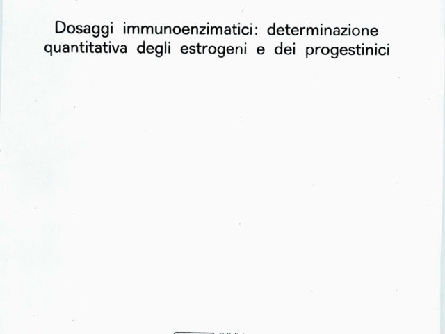 Dosaggi immunoenzimatici: determinazione quantitativa degli estrogeni e dei progestinici